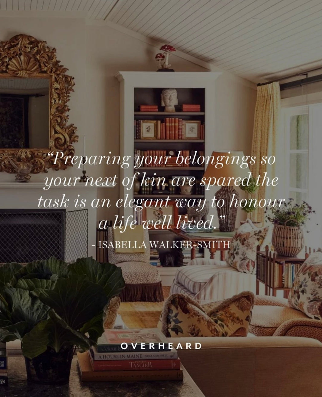 OVERHEARD - HOUSE & GARDEN - NOVEMBER 2025